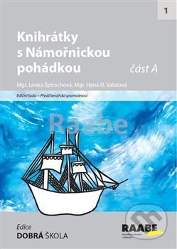 Knihrátky s Námořnickou pohádkou - Lenka Špirochová, Hana H. Vatalová, Raabe CZ, 2019