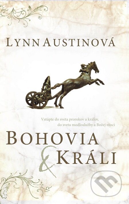 E-kniha: Bohovia a králi (Lynn Austin). Kumran, 2014