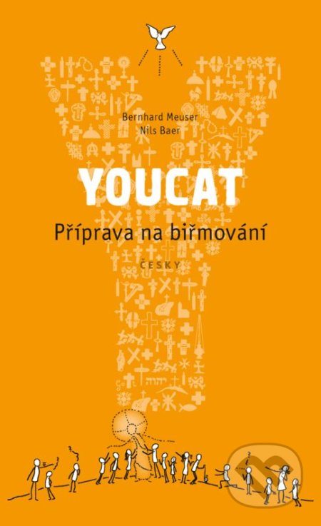 Youcat: Příprava na biřmování - Bernhard Meuser, Nils Baer, Karmelitánské nakladatelství, 2019