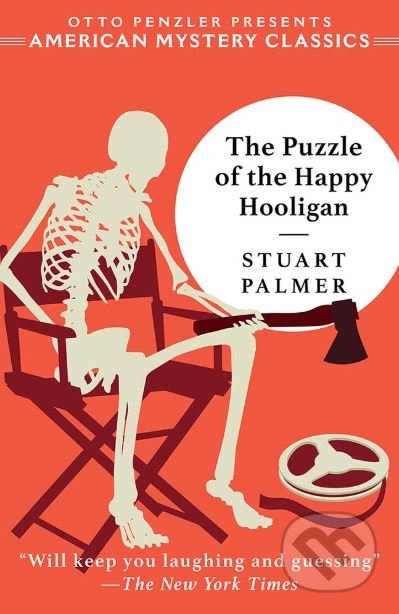 The Puzzle of the Happy Hooligan - Stuart Palmer, Otto Penzler, Penzler, 2019