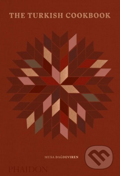 The Turkish Cookbook - Musa Dagdeviren - kniha z kategorie Národní kuchyně