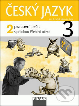 Český jazyk 3/2 pracovní sešit - Jaroslava Kosová, Arlen Řeháčková, Gabriela Babušová, Fraus, 2009