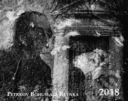 Petrkov Bohuslava Reynka - stolní kalendář 2018 - Bohuslav Reynek, Měsíc ve dne, 2017