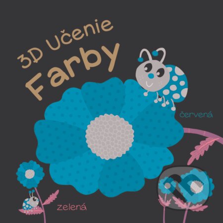 3D Učenie: Farby, YoYo Books, 2019