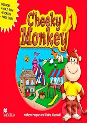 Cheeky Monkey 1: Pupil&#039;s Book - Claire Medwell, Kathryn Harper, MacMillan, 2001