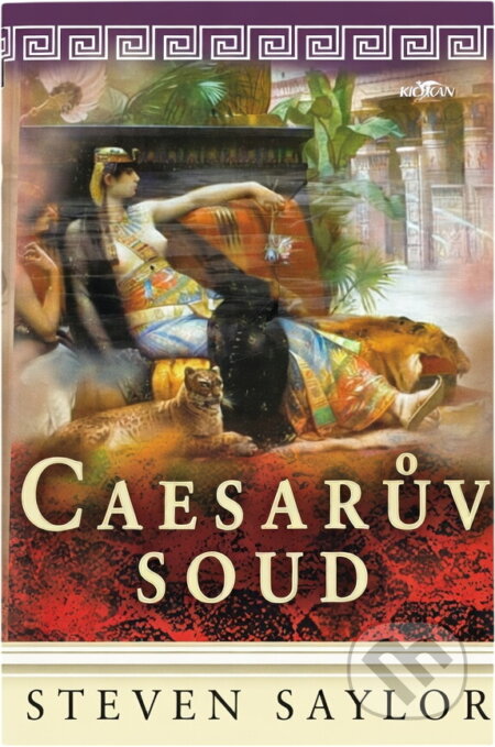 Kniha: Caesarův soud (Steven Saylor). Alpress, 2005
