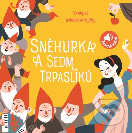 Zvuková pohádková knížka: Sněhurka - Carolina Buzio (Ilustrácie), YoYo Books, 2019