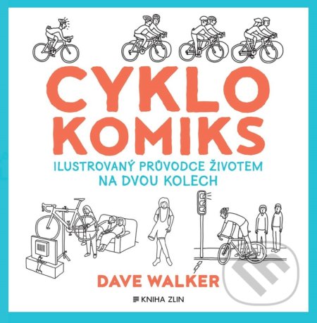 Cyklokomiks - Dave Walker, Kniha Zlín, 2019