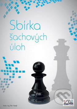 Sbírka šachových úloh - Petr Herejk, Šachový svaz České republiky, 2018
