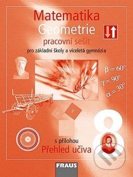 Matematika 8 Geometrie Pracovní sešit - Helena Binterová, Eduard Fuchs, Pavel Tlustý, Fraus, 2009
