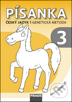 Písanka 3 Český jazyk 1 genetická metoda - Karla Černá, Jiří Havel, Martina Grycová, Fraus, 2012