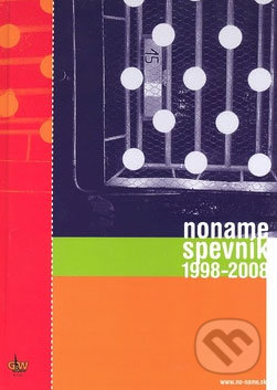 No Name - spevník 1998 - 2008, G + W, 2008