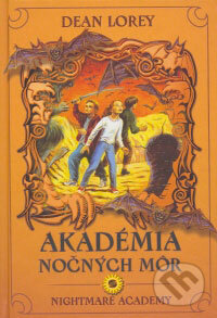 Akadémia nočných môr 2 - Dean Lorey - kniha z kategorie Beletrie pro děti