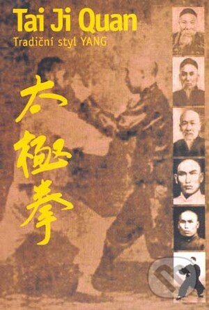 Tai Ji Quan - Tradiční styl YANG (kniha + DVD) - Zdeněk Kurfürst, Temple