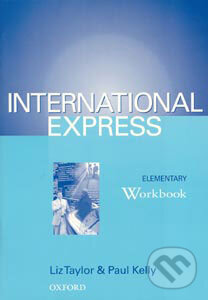 International Express - Elementary - Workbook - Liz Taylor, K. Harding, A. Wallwork, Oxford University Press, 2002