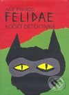 Felidae - Akif Pirincci, Argo, 2008