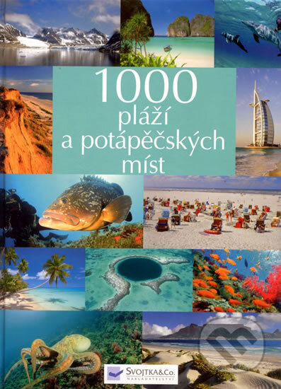 1000 pláží a potápěčských míst, Svojtka&Co., 2008