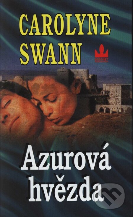 Azurová hvězda - Carolyne Swann, Baronet, 2003