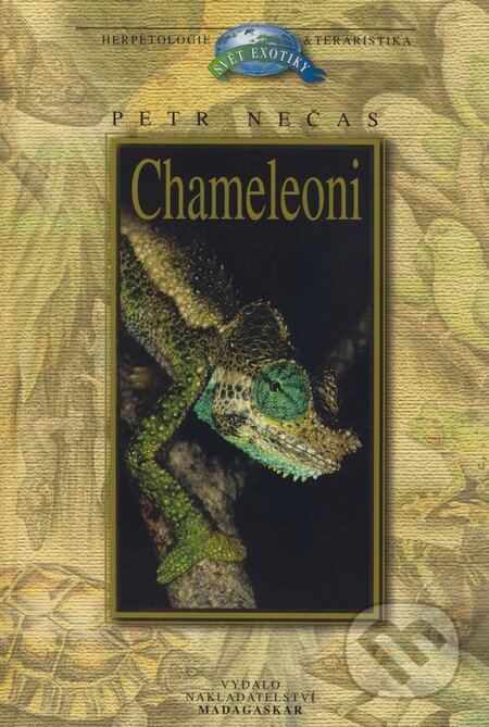 Chameleoni - Petr Nečas, Madagaskar, 2003