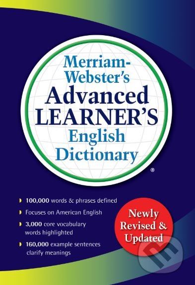 Merriam-Webster&#039;s Advanced Learner&#039;s English Dictionary, Merriam-Webster, 2016