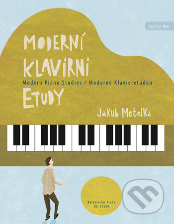 Moderní klavírní etudy - Jakub Metelka, Bärenreiter Praha, 2019
