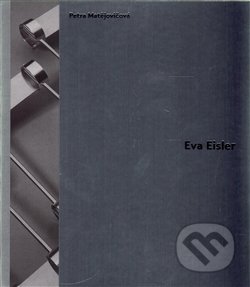 Eva Eisler - Petra Matějovičová, Arbor vitae, 2016