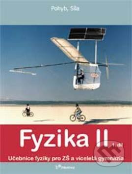 Fyzika II 1.díl (Pohyb, síla) - Ranata Holubová - kniha z kategorie 1. stupeň