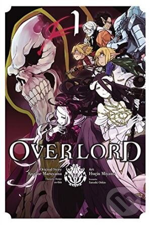 Overlord (Volume 1) - Kugane Maruyama, Yen Press, 2016