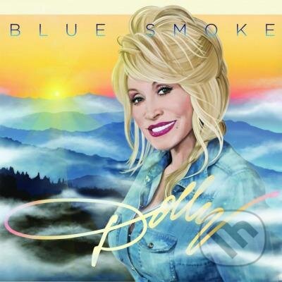 Dolly Parton: Blue Smoke LP - Dolly Parton, Hudobné albumy, 2019