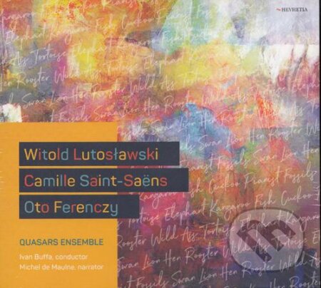 Quasars Ensemble - Witold Lutosławski, Camille Saint-saëns, Oto Ferenczy, Hudobné albumy, 2018