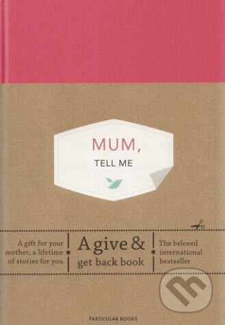 Mum, Tell Me - Elma van Vliet, Particular Books, 2019