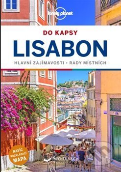 Lisabon do kapsy - Lonely Planet - Louis St Regis, Svojtka&Co., 2019