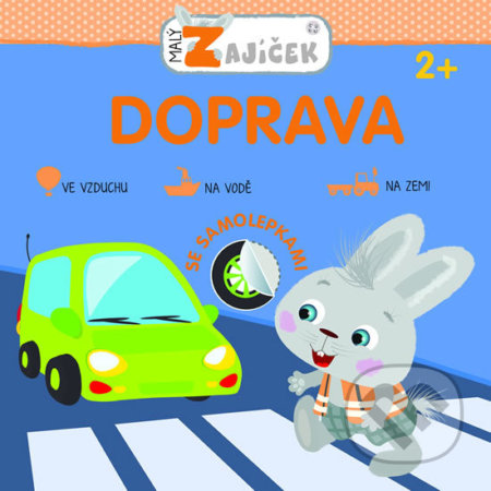 Doprava - Malý zajíček, Svojtka&Co., 2019