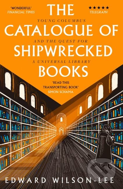 The Catalogue of Shipwrecked Books - Edward Wilson-Lee - kniha z kategorie Historie