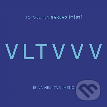 Vltava: Náklad štěstí - Vltava, Hudobné albumy, 2019