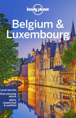 Belgium and Luxembourg - Mark Elliott a kol., Lonely Planet, 2019