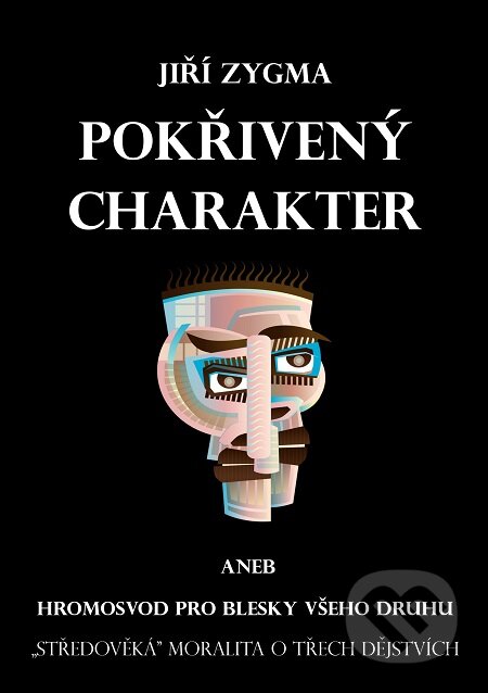 E-kniha: Pokřivený charakter (Jiří Zygma). E-knihy jedou