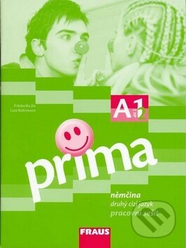 Prima A1/díl 2 Pracovní sešit - Friederike Jin, Lutz Rohrmann, Milena Zbranková, Fraus, 2008