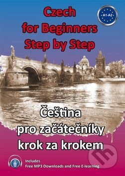 Czech for Beginners Step by Step - Štěpánka Pařízková, Pavel Pařízek, 2017