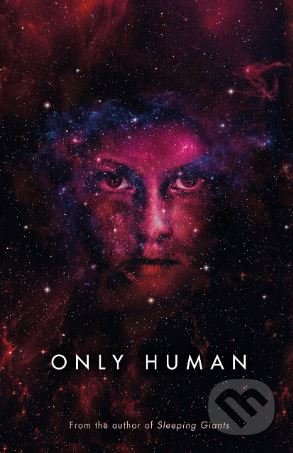 Only Human - Sylvain Neuvel, Penguin Books, 2019