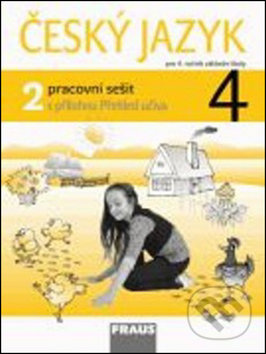 Český jazyk 4/2 pracovní sešit - Jaroslava Kosová, Gabriela Babušová, Fraus, 2010