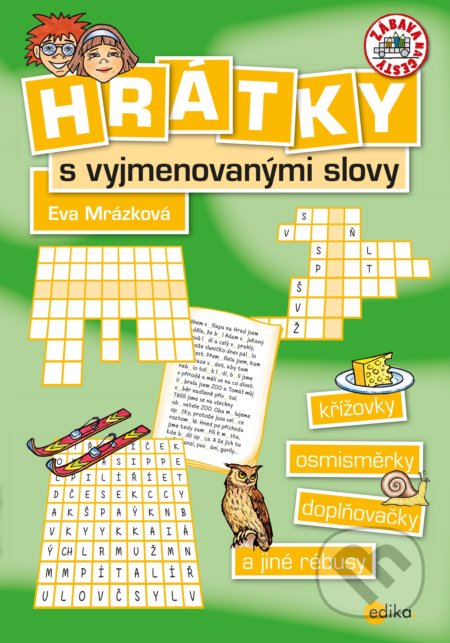 Hrátky s vyjmenovanými slovy - Eva Mrázková, Jan Šenkyřík (ilustrátor), Edika, 2019