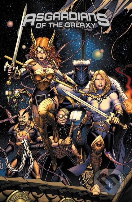 Asgardians of the Galaxy (Volume 1) - Cullen Bunn, Marvel, 2019