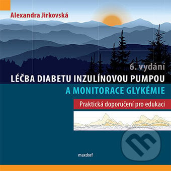 Léčba diabetu inzulínovou pumpou a monitorace glykémie - Alexandra Jirkovská, Maxdorf, 2019
