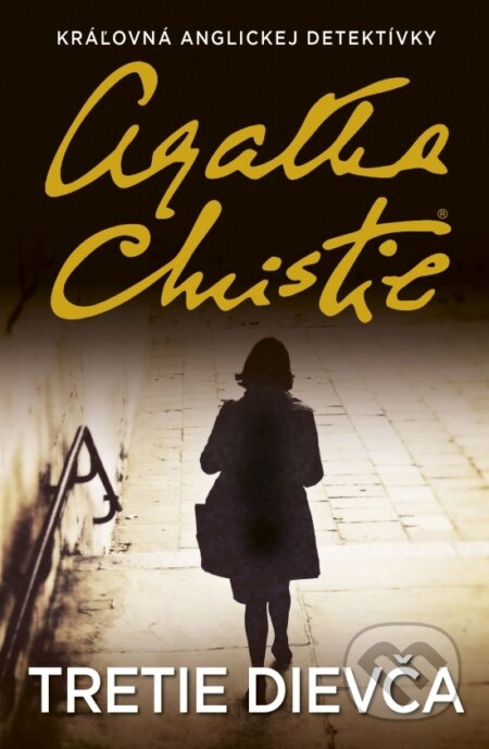 Tretie dievča - Agatha Christie, Slovenský spisovateľ, 2019