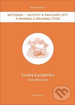 Lucka Luciperka - Nina Rutová, Ivona Březinová, Mladá fronta, 2018