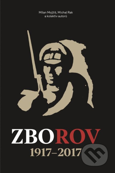 E-kniha: Zborov 1917-2017 (Michal Rak a Milan Mojžíš)