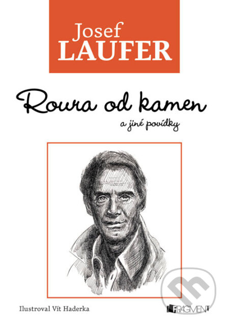 E-kniha: Roura od kamen a jiné povídky (Josef Laufer). Nakladatelství Fragment, 2012