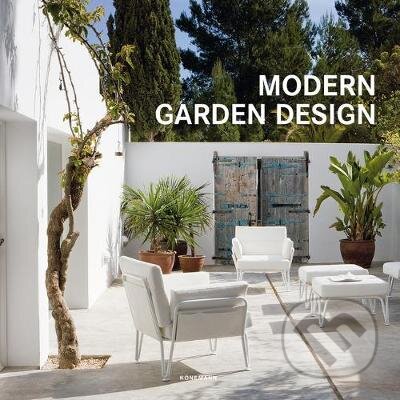 Modern Garden Design - Simone Schleifer, Koenemann, 2019