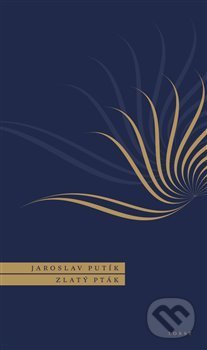 Zlatý pták - Jaroslav Putík - kniha z kategorie Beletrie